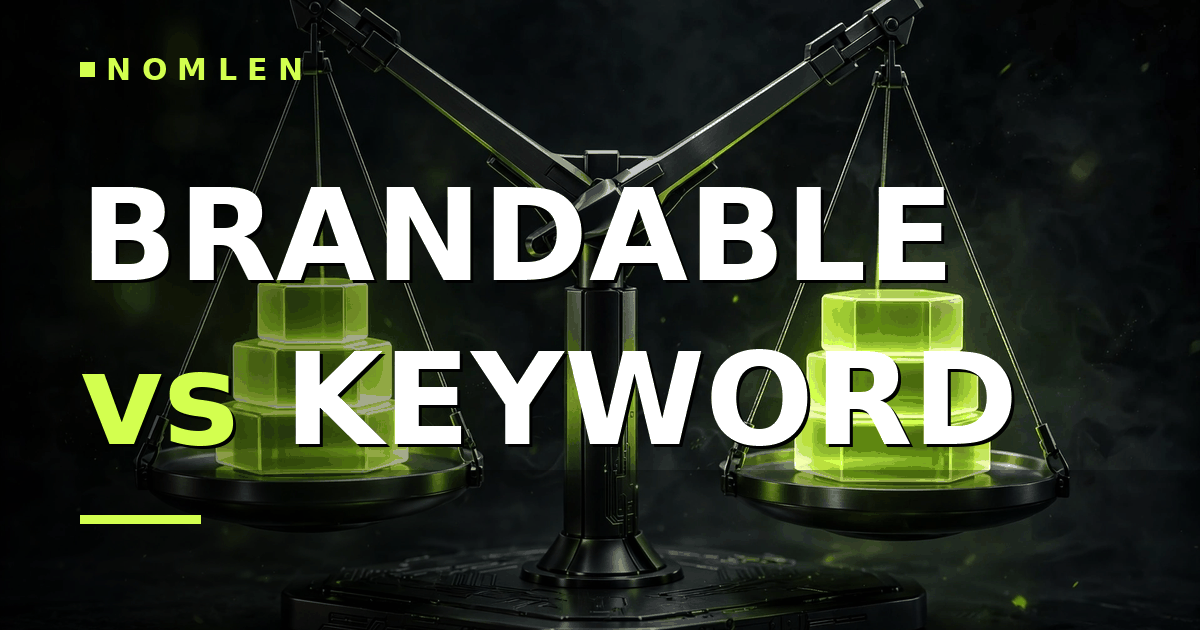 Brandable vs Keyword Domain Names: Which Wins in 2026?